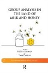 Yael Friedman Doron, Yael Doron, Doron Yael, Robi Friedman, Friedman Robi - Group Analysis in the Land of Milk and Honey