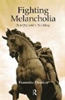 Francoise Davoine, Davoine Francoise - Fighting Melancholia