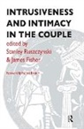 James Ruszczynski Fisher, James Fisher, Stanley Ruszczynski, Ruszczynski Stanley - Intrusiveness and Intimacy in the Couple