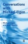 Michael Eigen, Michael Govrin Eigen, Eigen Michael, Aner Govrin, Govrin Aner - Conversations With Michael Eigen