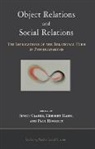 Simon Hahn Clarke, Simon Clarke, Clarke Simon, Herbert Hahn, Hahn Herbert, Paul Hoggett... - Object Relations and Social Relations