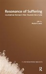 Andre Green, Green Andre - Resonance of Suffering