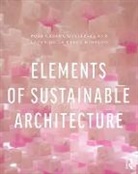 Laura de la Plaza Hidalgo, Rosa De La Plaza Hidalgo Urbano Gutierrez, Rosa Urbano Gutiérrez - Elements of Sustainable Architecture