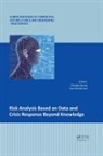 Chongfu (Beijing Normal University Huang, Chongfu (Society for Risk Analysis - China Huang, Chongfu Nivolianitou Huang, Chongfu Huang, Huang Chongfu, Zoe Nivolianitou - Risk Analysis Based on Data and Crisis Response Beyond Knowledge