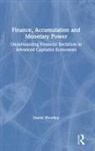 Daniel Woodley, Woodley Daniel - Finance, Accumulation and Monetary Power