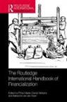 Philip Mertens Mader, Philip Mader, Mader Philip, Daniel Mertens, Natascha van der Zwan - Routledge International Handbook of Financialization