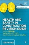 Ed Ferrett, Ferrett Ed - Health and Safety in Construction Revision Guide