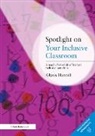 Glynis Hannell, Glynis (Independent Education Consultant Hannell, Hannell Glynis - Spotlight on Your Inclusive Classroom