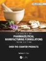 Sarfaraz K. Niazi, Sarfaraz K. (Therapeutic Proteins Internati Niazi - Handbook of Pharmaceutical Manufacturing Formulations, Third Edition