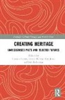 Thomas (University of Gloucestershire Carter, Thomas Harvey Carter, Thomas Carter, David Harvey, Roy Jones, Iain Robertson - Creating Heritage