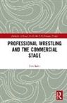 Eero Laine, Laine Eero - Professional Wrestling and the Commercial Stage