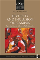 Angela M Locks, Angela M. Locks, Rachelle Winkle-Wagner, Rachelle (University of Wisconsin-M Winkle-Wagner, Rachelle Locks Winkle-Wagner - Diversity and Inclusion on Campus
