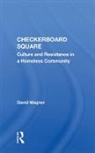 David Wagner - Checkerboard Square
