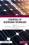 Kuan-Ching (Providence University Li, Kuan-Ching Chen Li, Elisa Bertino, Bertino Elisa, Xiaofeng Chen, Chen Xiaofeng... - Essentials of Blockchain Technology