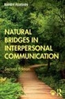 Randy Fujishin, Randy (West Valley College Fujishin - Natural Bridges in Interpersonal Communication