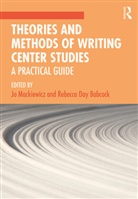 Jo Babcock Mackiewicz, Rebecca Babcock, Jo Mackiewicz, Mackiewicz Jo - Theories and Methods of Writing Center Studies
