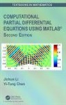 Yi-Tung Chen, Chen Yi-Tung, Jichun Li, Jichun (University of Nevada-Las Vegas) Chen Li, Jichun Chen Li, Li Jichun - Computational Partial Differential Equations Using Matlab