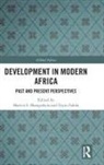 Martin S. Falola Shanguhyia, Toyin Falola, Falola Toyin, Martin S Shanguhyia, Martin S. Shanguhyia, Shanguhyia Martin S. - Development in Modern Africa