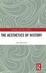 Alun Munslow - Aesthetics of History