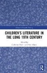 Catherine (Cardiff University) Alston Butler, Catherine (Hackney Primary Care Trust Butler, Catherine Alston Butler, Ann Alston, Catherine Butler, Butler Catherine - Childrens Literature in the Long 19th Century