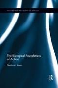 Derek M Jones - Biological Foundations of Action