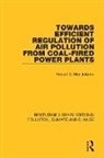 Robert O. Mendelsohn - Towards Efficient Regulation of Air Pollution From Coal Fired Power