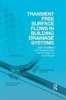 John Swaffield, Swaffield John - Transient Free Surface Flows in Building Drainage Systems