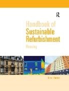 Simon Burton - Handbook of Sustainable Refurbishment: Housing