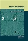 Stefano Piro Campana, Stefano Campana, Campana Stefano, Salvatore Piro, Piro Salvatore - Seeing the Unseen. Geophysics and Landscape Archaeology