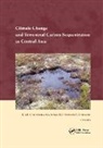 Rattan Suleimenov Lal, Paul Doraiswamy, Doraiswamy Paul, D.O. Hansen, Rattan Lal, Lal Rattan... - Climate Change and Terrestrial Carbon Sequestration in Central Asia