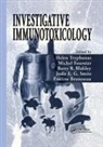 Helen Fournier Tryphonas, Barry R Blakley, Barry R. Blakley, Blakley Barry R., Pauline Brousseau, Brousseau Pauline... - Investigative Immunotoxicology