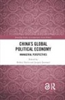Robert (Sheffield University Taylor, Jacques Jaussaud, Jaussaud Jacques, Robert Taylor - China''s Global Political Economy