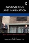 Amos (University of Haifa Morris-Reich, Amos (University of Haifa) Olin Morris-Reich, Amos Olin Morris-Reich, Amos Morris-Reich, Morris-Reich Amos, Margaret Olin... - Photography and Imagination
