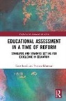 Coert Loock, Coert Scherman Loock, Vanessa Scherman - Educational Assessment in a Time of Reform