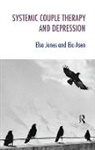 Eia Asen, Eia Jones Asen, Asen Eia, Elsa Jones, Jones Elsa - Systemic Couple Therapy and Depression