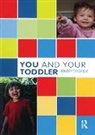 Jenny Stoker, Stoker Jenny - You and Your Toddler