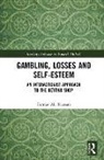 Cormac Mc Namara, Cormac (Trinity College Dublin Mc Namara - Gambling, Losses and Self-Esteem