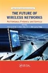 Mohesen Chen Guizani, Hsiao-Hwa Chen, Chen Hsiao-Hwa, Mohesen Guizani, Guizani Mohesen, Chonggang Wang... - Future of Wireless Networks