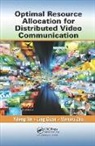 Ling Guan, Guan Ling, Yifeng He, Yifeng Guan He, He Yifeng, Wenwu Zhu... - Optimal Resource Allocation for Distributed Video Communication