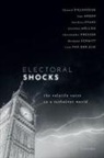 Cees Van Der Eijk, Geoffrey Evans, Geoffrey (Official Fellow in Politics Evans, Evans Geoffrey, Edward Fieldhouse, Edward (Professor of Social and Politi Fieldhouse... - Electoral Shocks