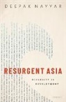 Deepak Nayyar, Deepak (Emeritus Professor of Economics Nayyar, Nayyar Deepak - Resurgent Asia