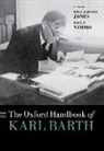 Paul Dafydd (Associate Professor of Religio Jones, Paul Dafydd Jones, Jones Paul Dafydd, Paul T. Nimmo, Nimmo Paul T. - Oxford Handbook of Karl Barth