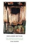 Sina Kramer, Sina (Assistant Professor of Women''s and Kramer - Excluded Within