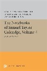 Samuel Taylor Coleridge, M. Christensen, Christensen M., Kathleen Coburn, Coburn Kathleen - Notebooks of Samuel Taylor Coleridge, Volume 4