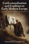 Nicholas (Birmingham Fellow Hardy, Nicholas Hardy, Dmitri Levitin, Levitin Dmitri - Confessionalisation and Erudition in Early Modern Europe