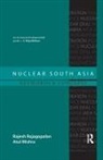 Atul Mishra, Rajesh Rajagopalan, Rajesh Mishra Rajagopalan, Rajagopalan Rajesh - Nuclear South Asia