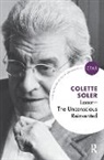 Colette Soler, Soler Colette - Lacan - The Unconscious Reinvented