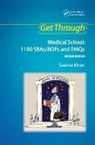 Una F. Coales, Una F. Khan Coales, Coales Una F., Seema Khan - Get Through Medical School: 1100 Sbas/bofs and Emqs, 2nd Edition