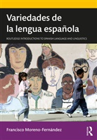 Francisco Moreno-Fernandez, Francisco Moreno-Fernández - Variedades De La Lengua Espanola