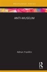 Adrian Franklin, Adrian (University of South Australia Franklin - Anti-Museum